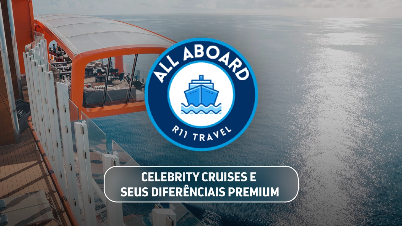 Celebrity Cruises e seus diferênciais premium