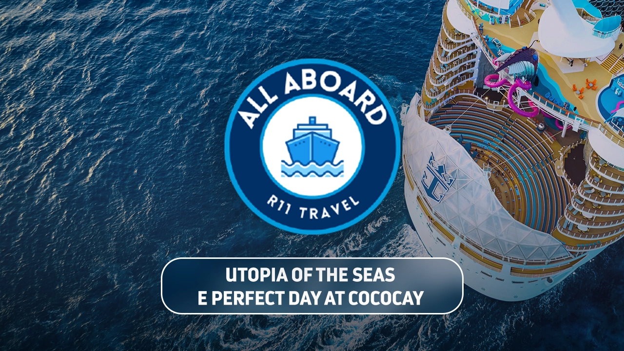 Utopia of the seas + Perfect Day at CocoCay